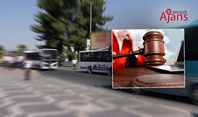 Mahkeme, Şanlıurfa'daki otobüs yolu için 6 yıl sonra karar verdi