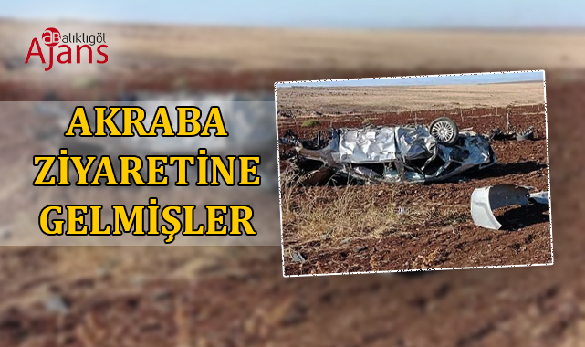 Siverek’teki kazada ölü sayısı dörde yükseldi