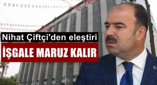 Nihat Çiftçi'den Şanlıurfa Büyükşehir Belediyesine meydan eleştirisi