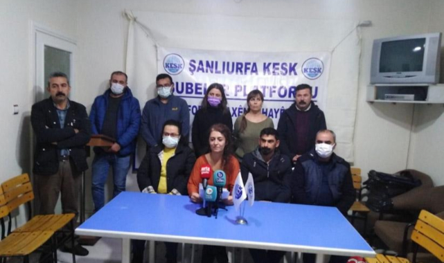 Urfa KESK: Derhal iade edilmelidir