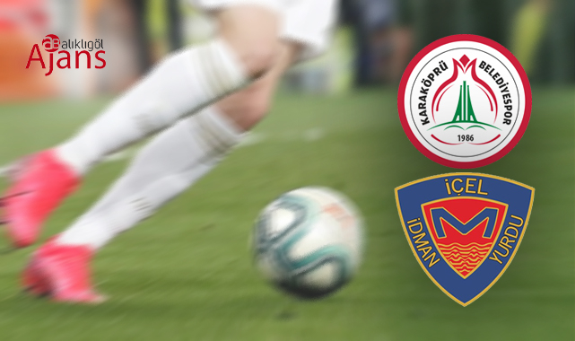 Karaköprü Belediyespor - İçel İdmanyurdu (MAÇ BİTTİ)