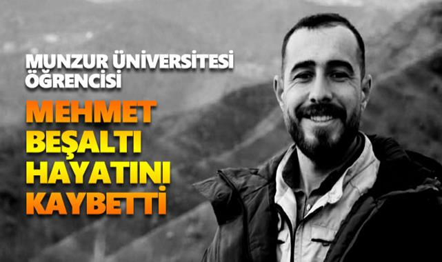 Urfalı öğrenci Tunceli'de hayatını kaybetti