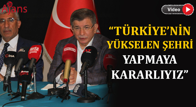 Şanlıurfa’da konuşan Davutoğlu ne dedi?