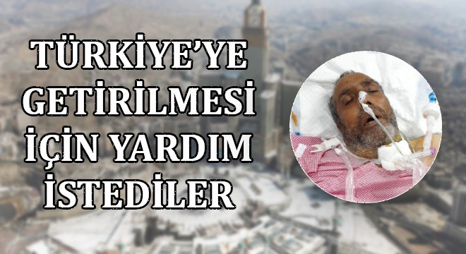Şanlıurfa’dan Mekke’ye gitmişti: Beyin kanaması geçirdi