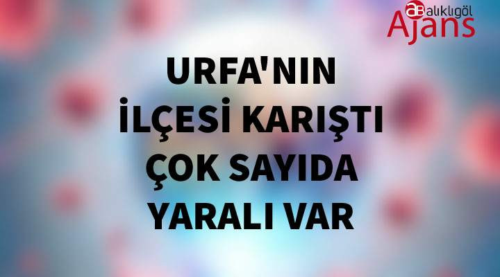 Urfa'da bıçaklı kavga: Çok sayıda yaralı