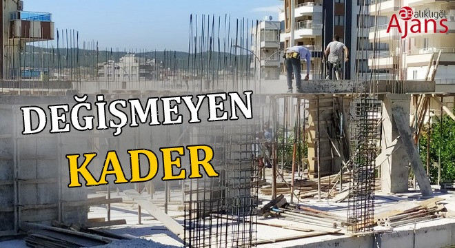 Şanlıurfa’da 52 işçi hayatını kaybetti