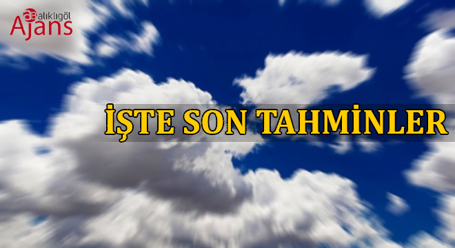 Meteoroloji Şanlıurfa için tahmin değiştirdi