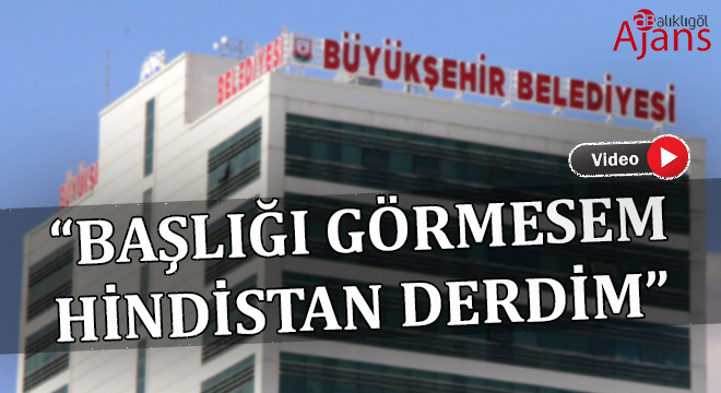 Şanlıurfa Büyükşehir Belediyesi kaş yapayım derken göz çıkardı