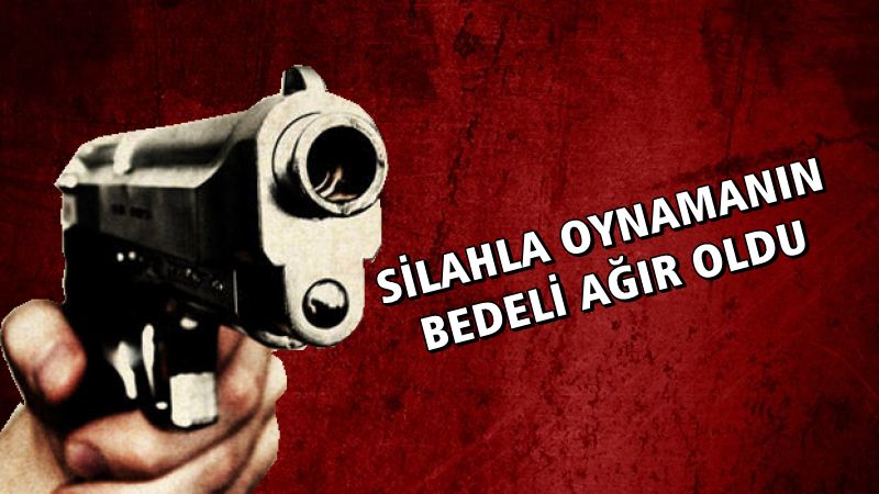 Silahla oynayan genç kendini vurdu