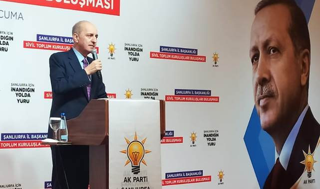Numan Kurtulmuş, Şanlıurfa'yı öve öve bitiremedi