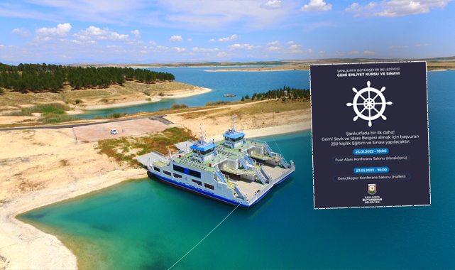 Şanlıurfa’da ilk kez gemi ehliyeti sınavı düzenlenecek