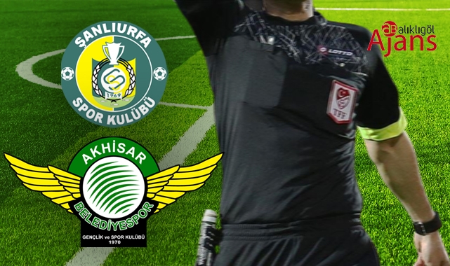 Şanlıurfaspor’un maçını Alpat yönetecek