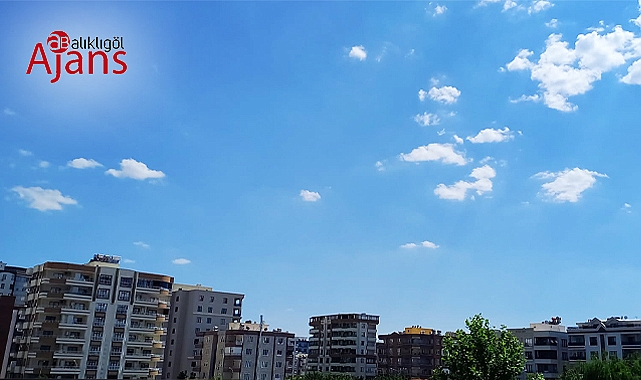 Şanlıurfa’da sıcaklık artıyor mu? İşte son tahminler...