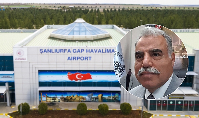 Şanlıurfa GAP Havalimanı müdürü görevden alındı