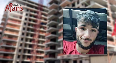 İzmir'de iş kazası geçiren Urfalı işçi hayatını kaybetti