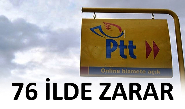 PTT sadece 5 ilde kar etti
