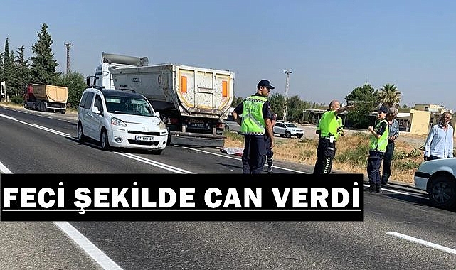 Urfa'da tırın çarptığı adam feci şekilde can verdi