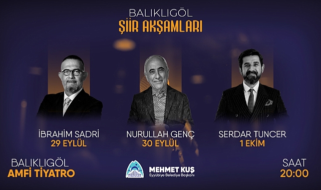 Eyyübiye Belediyesi Balıklıgöl şiir akşamları başlıyor