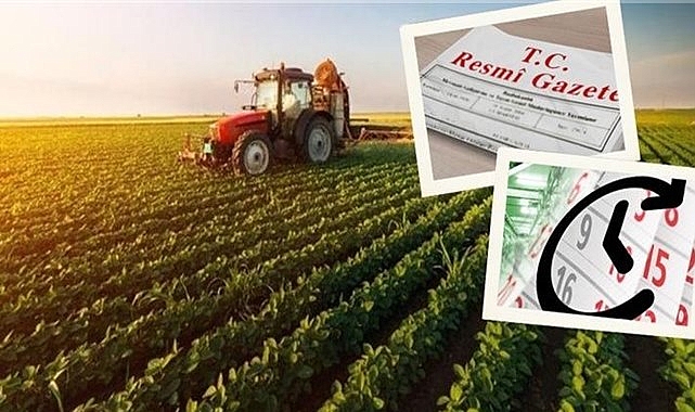 Tarıma dayalı ekonomik yatırımların süresi uzatıldı