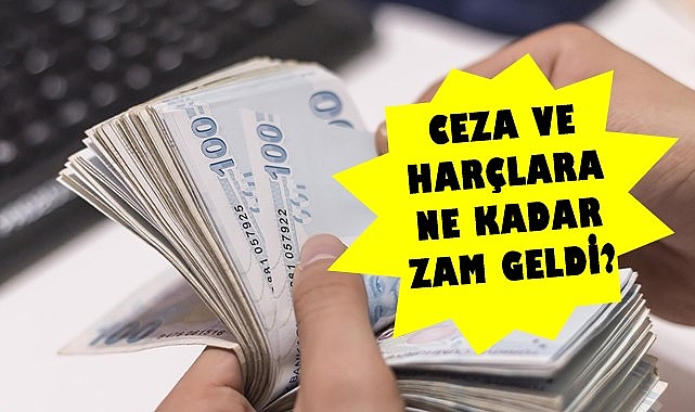 2023 yılı harçlar ve cezalar belli oldu