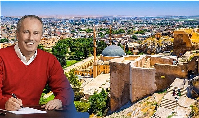 Muharrem İnce Şanlıurfa’ya geliyor