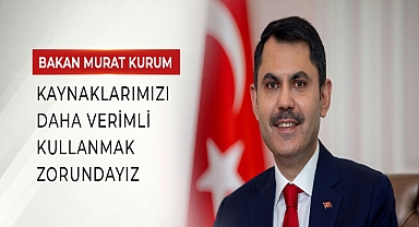 Bakan Kurum’dan su uyarısı! 