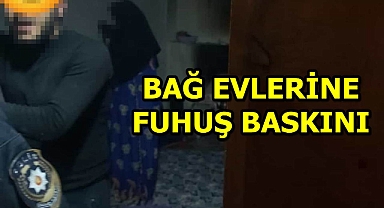 Urfa'da bağ evlerine fuhuş baskını