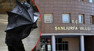 Şanlıurfa Valiliği uyardı! Dikkatli ve tedbirli olalım 