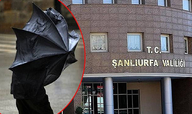 Şanlıurfa Valiliği uyardı! Dikkatli ve tedbirli olalım 