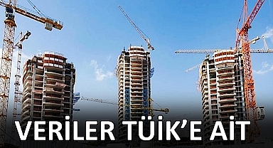 TÜİK açıkladı! İnşaat maliyet endeksi yıllık yüzde kaç arttı?