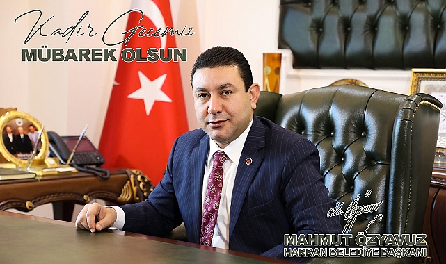 Başkan Özyavuz: Kadir Gecemiz mübarek olsun
