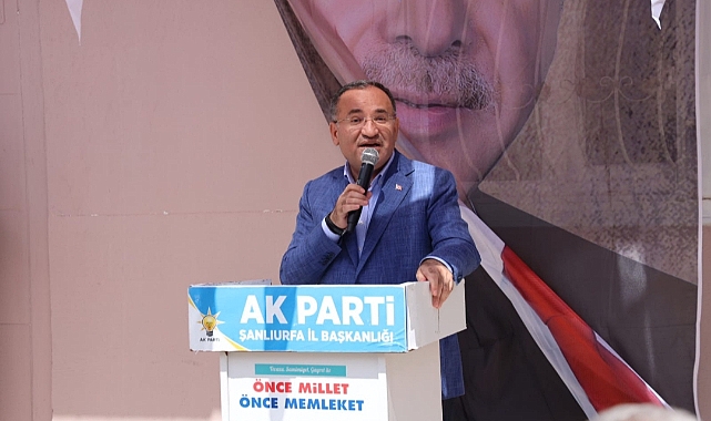Bozdağ: Urfa istikrarın, güçlü iktidarın, huzurun, güvenin sigortasıdır