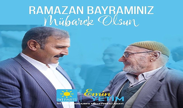 Emin Yetim: Ramazan Bayramınız mübarek olsun