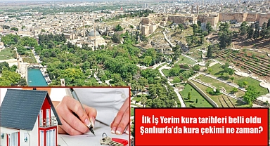 İlk İş Yerim'de kuralar devam ediyor! Urfa'da kura tarihi ne zaman? 