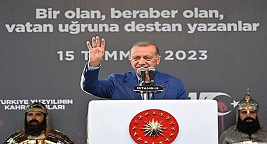 Cumhurbaşkanı Erdoğan: 15 Temmuz bizim onurumuzdur, haysiyetimizdir, şeref madalyamızdır