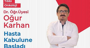 Dr. Oğur Karhan, Harran Tıp Fakültesi'nde hasta kabulüne başladı