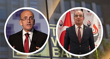 Zafer Partisi cephesinden Mehmet Şimşek'e Dünya Bankası tepkisi