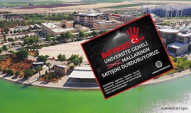 Harran Üniversitesi, tüm yerleşkelerinde İsrail ürünlerine boykot kararı aldı