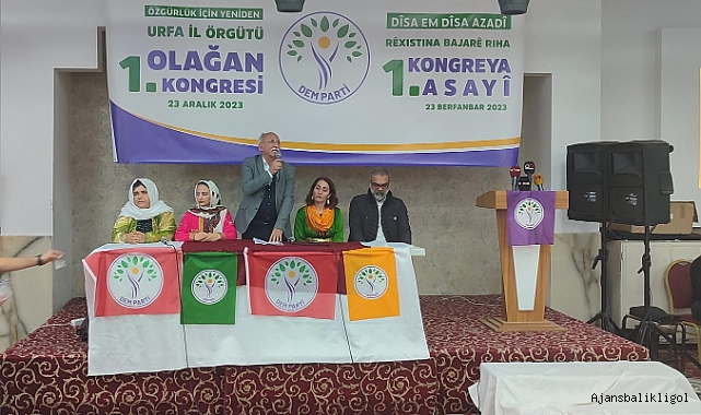 DEM Parti Şanlıurfa Eş Başkanları belli oldu
