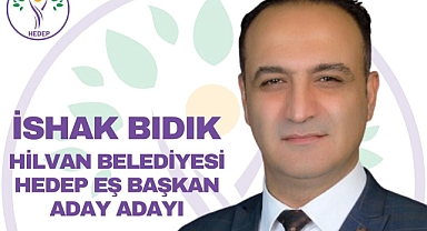 İshak Bıdık, HEDEP Hilvan Belediye Başkan Aday Adayı oldu 