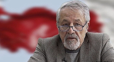 Deprem Uzmanı Naci Görür o illeri uyardı: Aralarında Urfa da var 