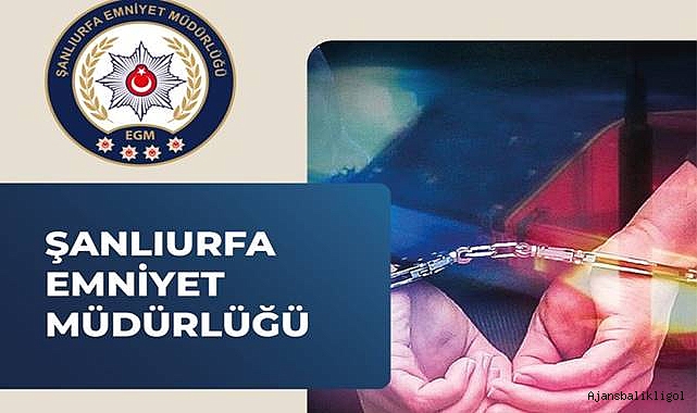 Şanlıurfa'da aranan şahıs yakalanarak tutuklandı! 