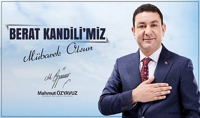 Başkan Özyavuz'un Beraat Kandili mesajı