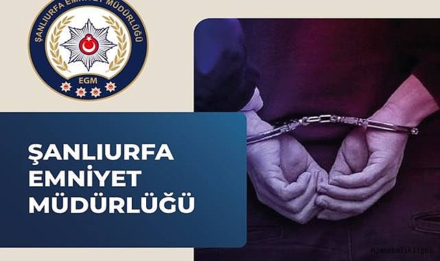 Firari şahıs Akçakale’de yakalandı!