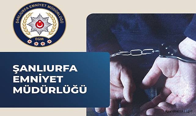 Urfa’da firari şahıs yakalandı!