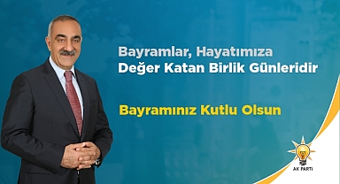 Bayık: Bayramlar hayatımıza değer katan birlik günleridir