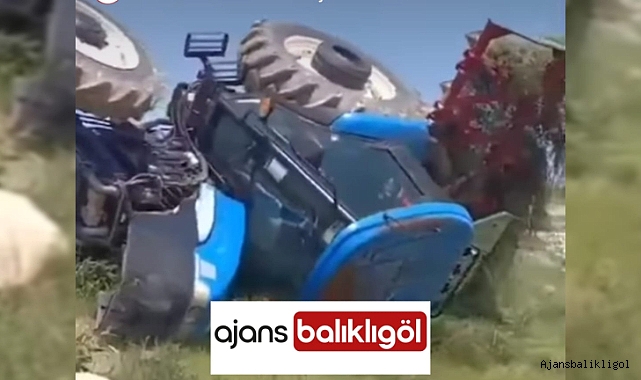 Hilvan'da kontrolden çıkan traktör devrildi