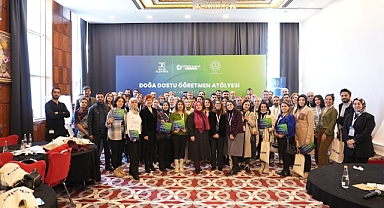 120 Öğretmen ‘Doğa Dostu Öğretmen Atölyesi’nde Buluştu