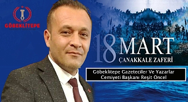 Başkan Reşit Öncel’den 18 Mart Mesajı