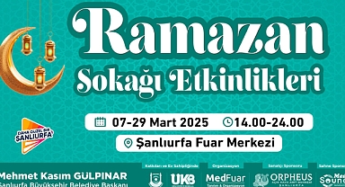 Şanlıurfa'da Ramazan Sokağı Etkinlikleri Bugün Başlıyor